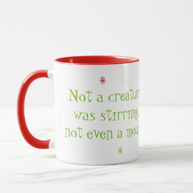 Not a creature was stirring, not even a mouse Mug (Left)