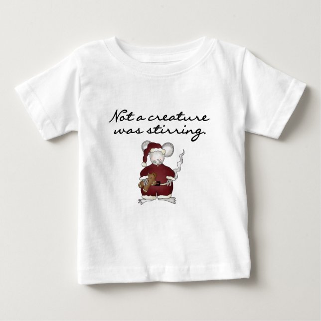 Not a Creature Was Stirring Tshirts and Gifts (Front)