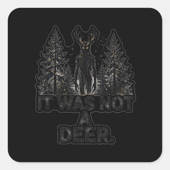 Not a Deer Forest Creature at Night Sticker (Front)