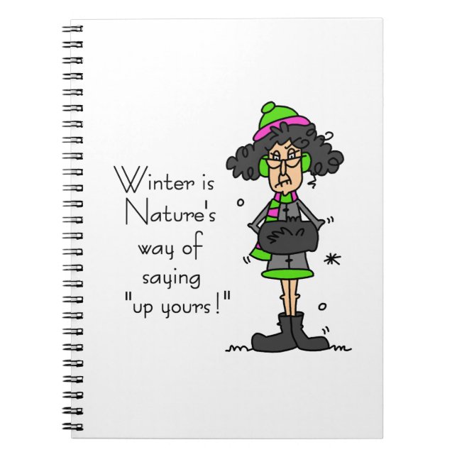 Not a Fan of Winter Notebook (Front)
