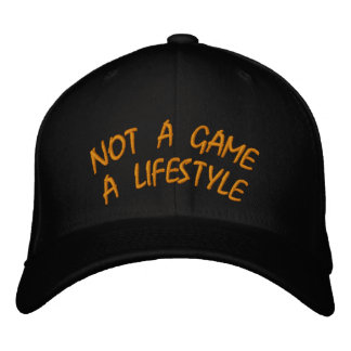 NOT A GAME A LIFESTYLE EMBROIDERED BASEBALL HAT