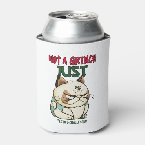 Not a Grinch Just Festive_Challenged Funny Holiday Can Cooler