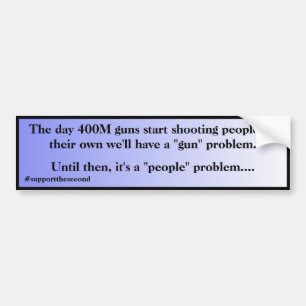 Not A Gun Problem Its A People Problem Blue Fade Bumper Sticker