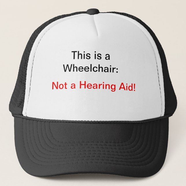 Not a Hearing Aid Trucker Hat (Front)