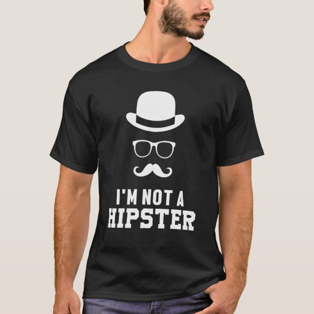 Not A Hipster Pipe Smoker Mustache Hippies Free Sp T-Shirt (Front)