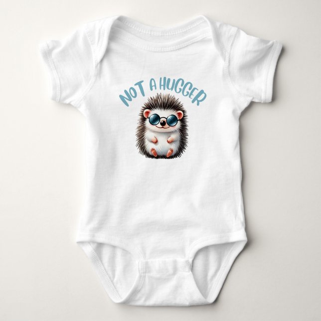Not a Hugger Baby T-Shirt Baby Bodysuit (Front)