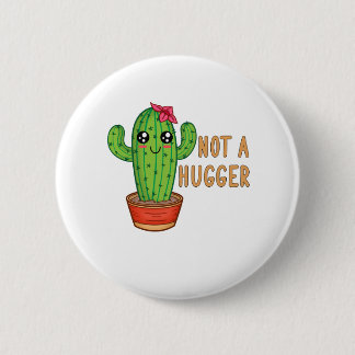 Not A Hugger Cactus Free Hug Button