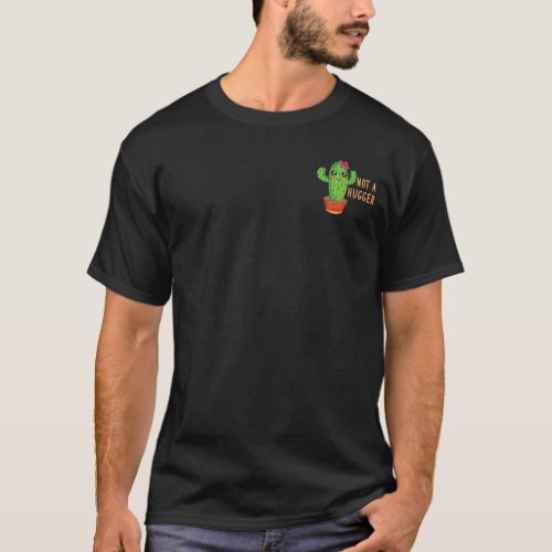 Not A Hugger Cactus Free Hug T_Shirt