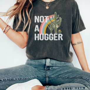 Not a Hugger Funny Cactus Southwest T-Shirt