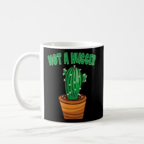 Not A Hugger Funny Sarcastic For Introverts Cute C Coffee Mug