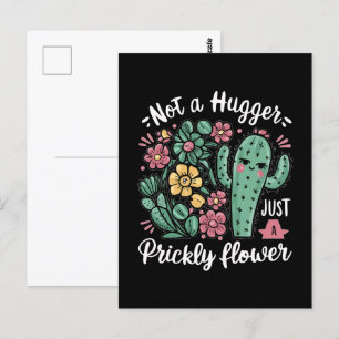 Not a Hugger Just a Prickly Flower Cute Cactus Fun Postcard