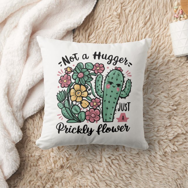 Not a Hugger Just a Prickly Flower Cute Cactus Fun Throw Pillow (Blanket)