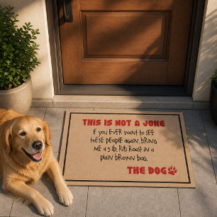 Not A Joke - The Dog Doormat