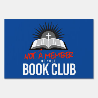 Not a member of your book club sign