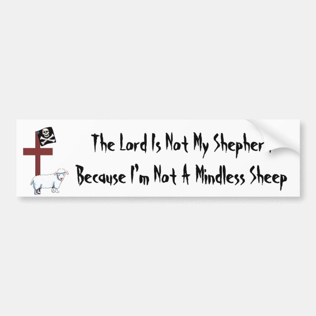 Not A Mindless Sheep Bumper Sticker (Front)