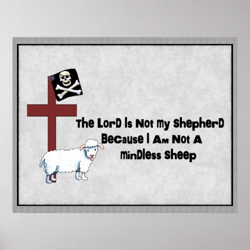 Not A Mindless Sheep Poster