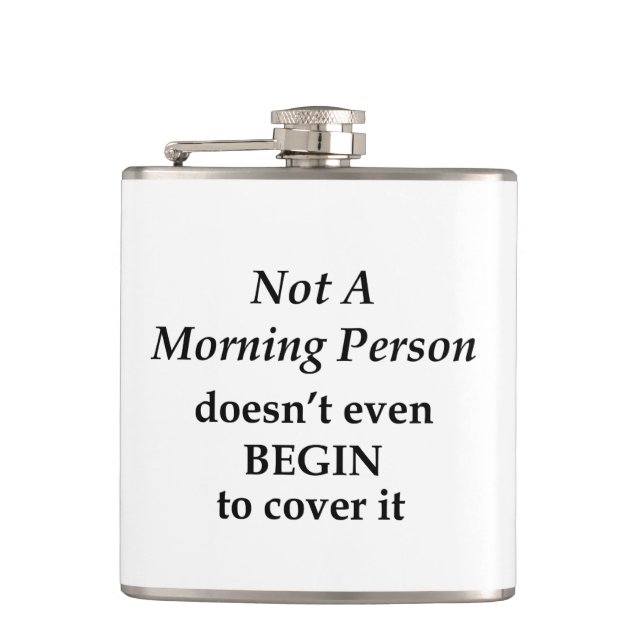 Not A Morning Person Flask (Front)