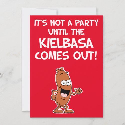 Not A Party Until Kielbasa Polish Invitation