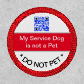 Service Dog - Do Not Pet Distract Harness Velcro Patch