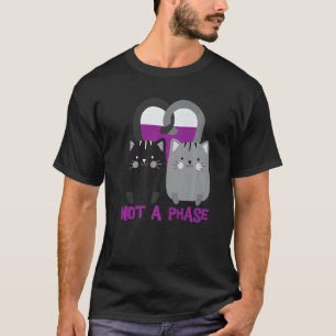 Not A Phase Cats Asexuality Ace Pride Lgbtq T-Shirt