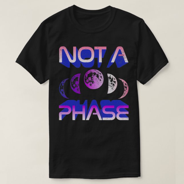 Not A Phase Lunar Moon Cycle Genderfluid Pride Gen T-Shirt (Design Front)