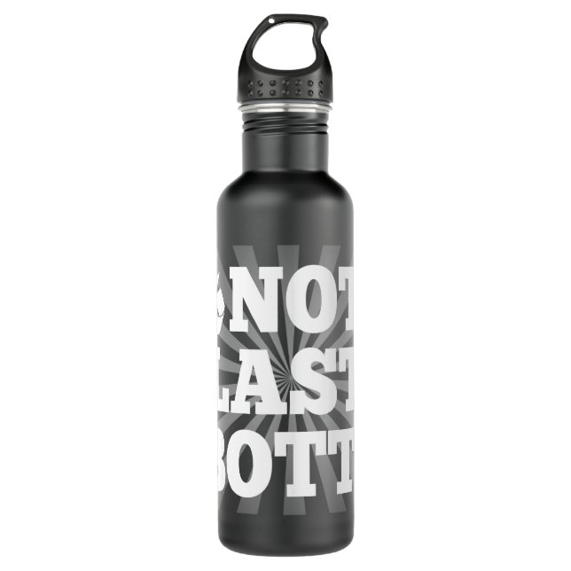 Not a Plastic Bottle, Recycled Personalized Water Bottle (Front)