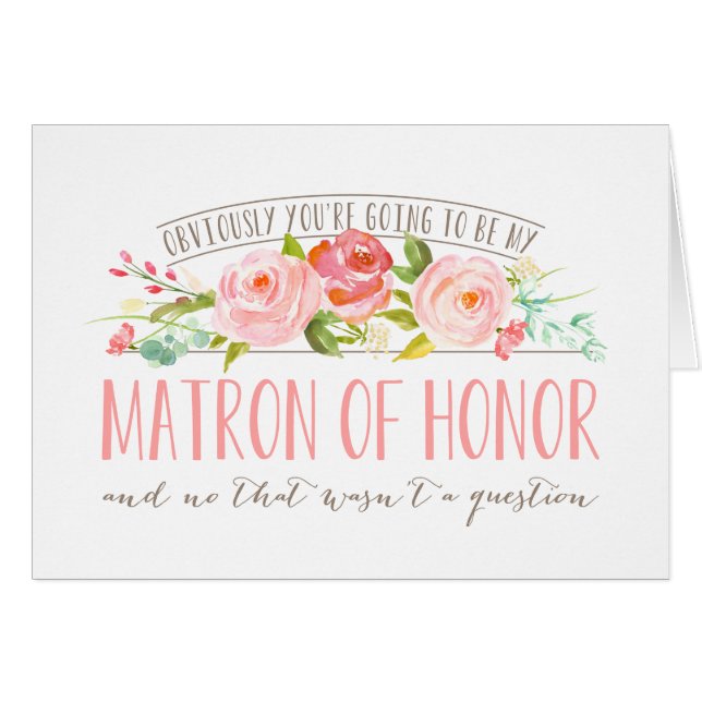 Not a Question, Matron Of Honor Rose Garden Cards (Front Horizontal)