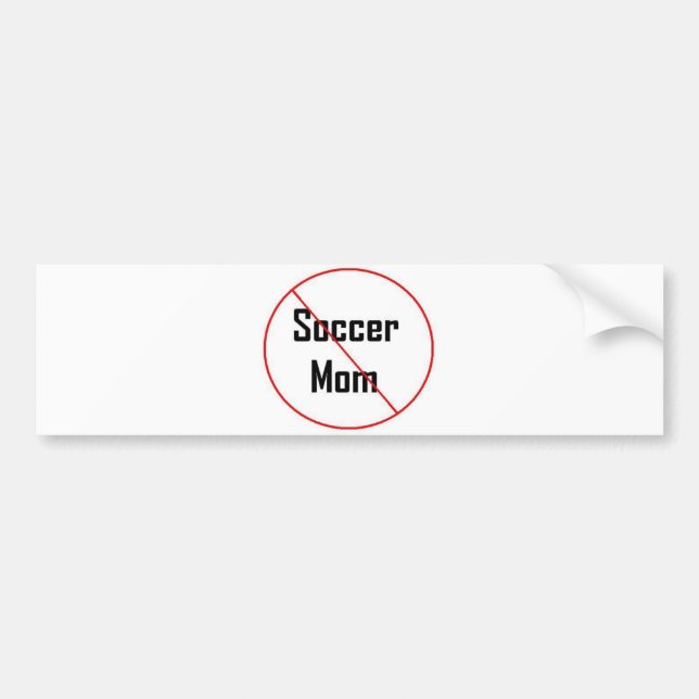 Not a Soccer Mom Bumper Sticker (Front)