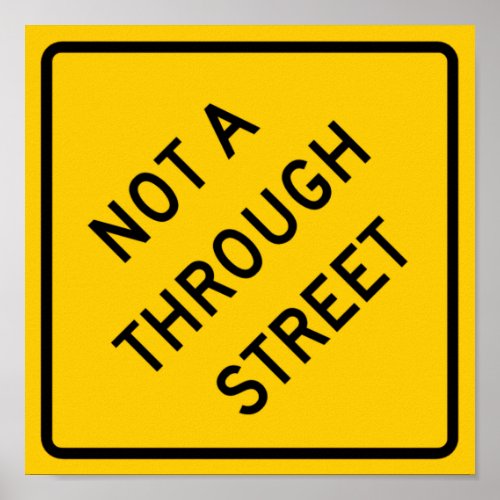 Not a Through Street Highway Sign