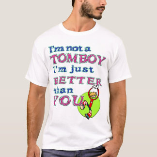 Not a Tomboy T-Shirt