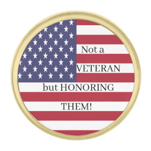 Not a Veteran United States Flag Gold Finish Lapel Pin
