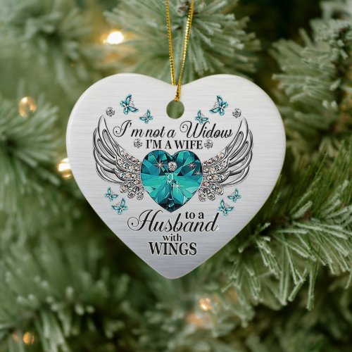Not A Widow Husband WIth Wings Memorial sympathy Ceramic Ornament