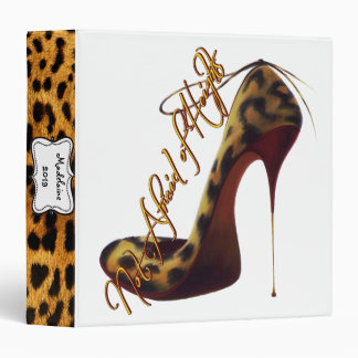 "Not Afraid of Heights" Stilettos High Heel Custom 3 Ring Binder