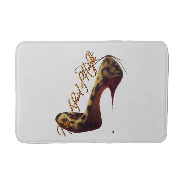 "Not Afraid of Heights" Tres Chic High Heel Bathroom Mat (Front)