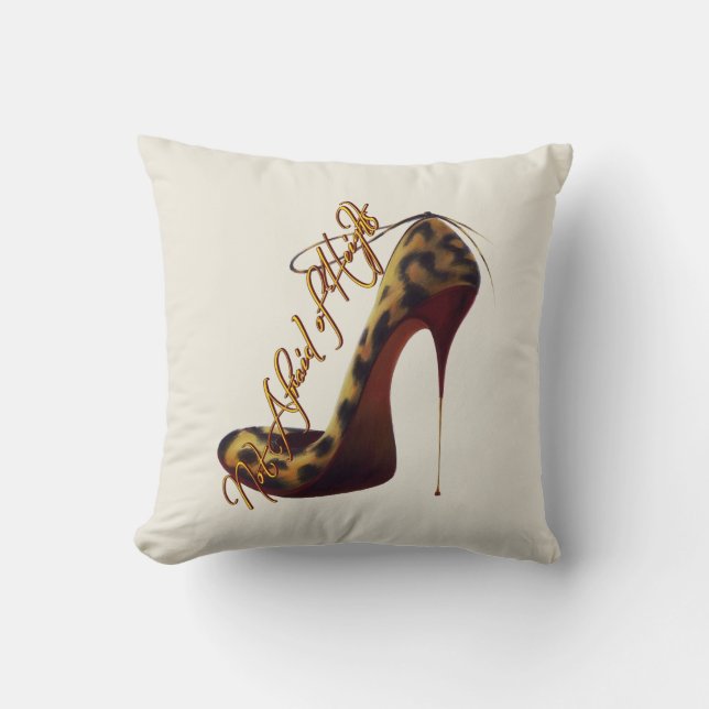 Not Afraid of Heights Tres Chic High Heel Design Throw Pillow (Front)