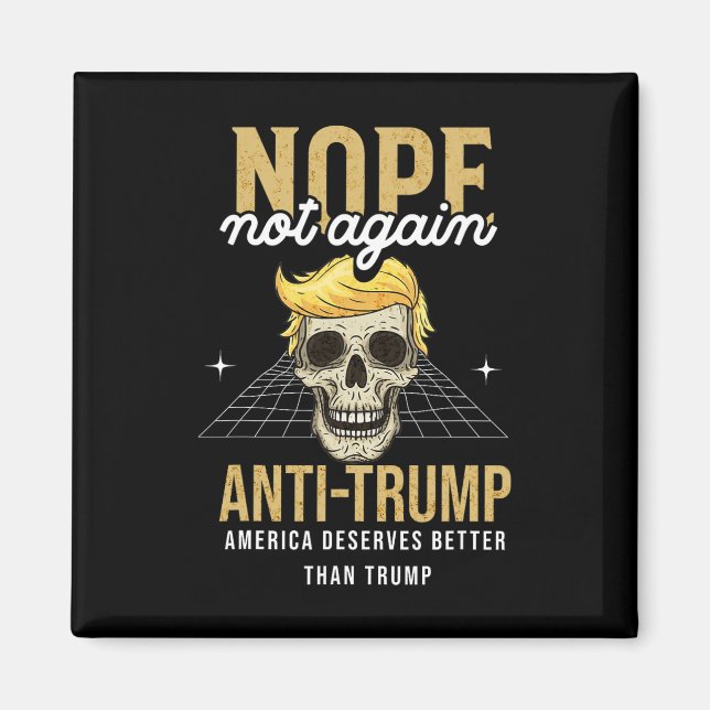 Not Again Anti-trump 2024  Magnet (Front)