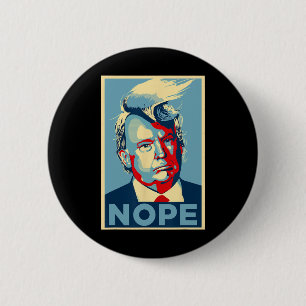 Not Again Funny Trump 2024 Button