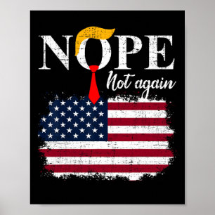Not Again Funny Trump 5 Poster