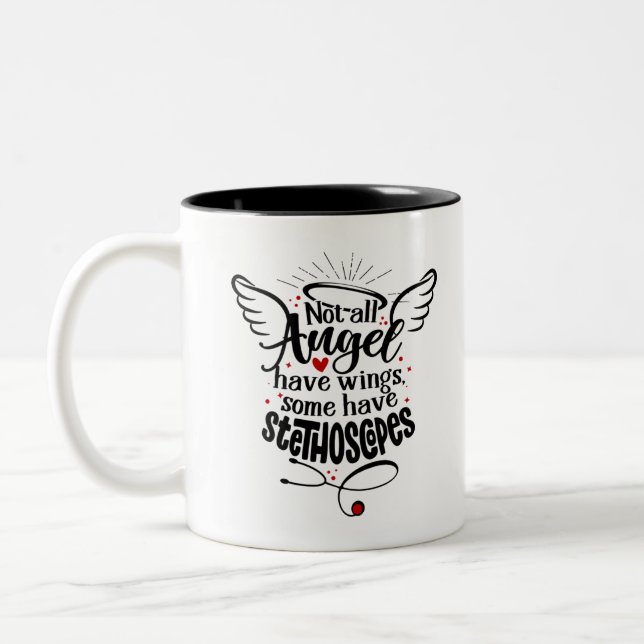 Not all Angel have wings, some have stethoscopes Two-Tone Coffee Mug (Left)