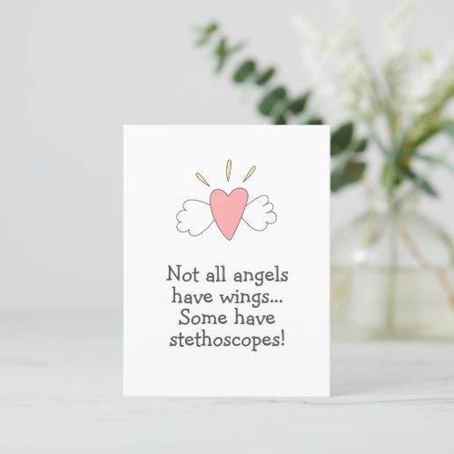 Not All Angels Have Wings Some have Stethoscopes Postcard