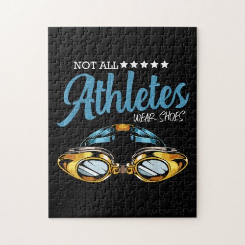 Not All Athletes Wear Shoes Funny Swimming Swimmer Jigsaw Puzzle