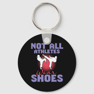 Not All Athletes Wear Shoes - Karate Karateka Mart Keychain