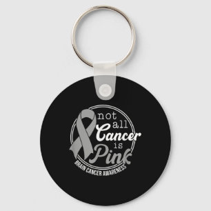 Not All Cancer Is Pink, Brain Cancer Awareness Keychain