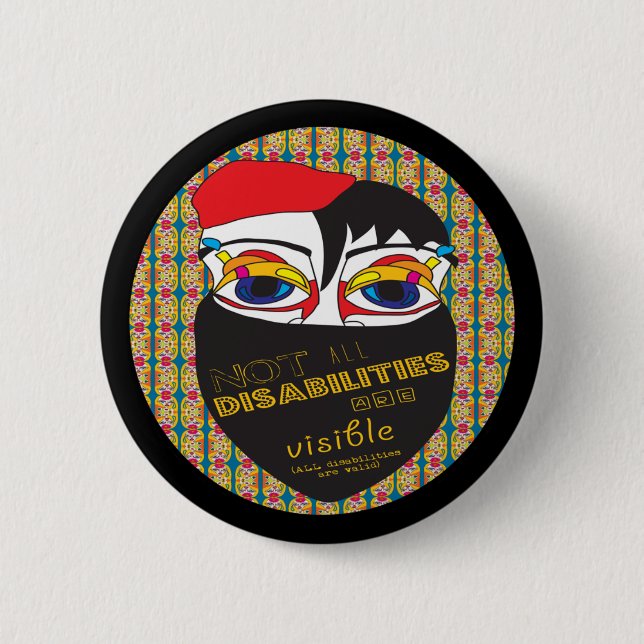 Not All Disabilities Are Visible Button (Front)
