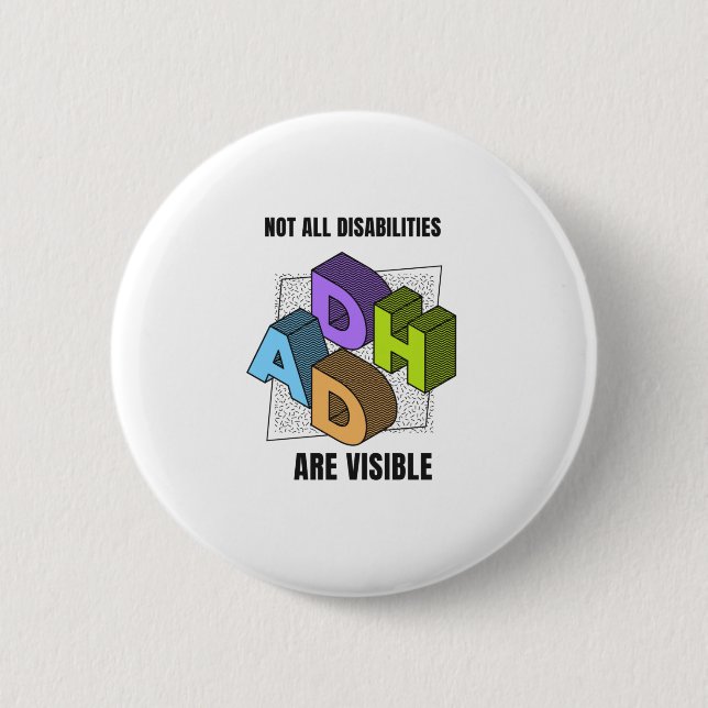 Not all disabilities are visible button (Front)