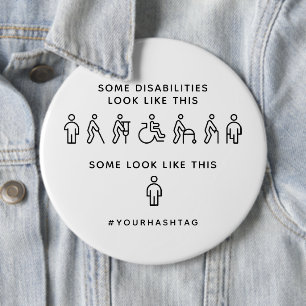 Not All Disabilities Are Visible Custom Hashtag Button