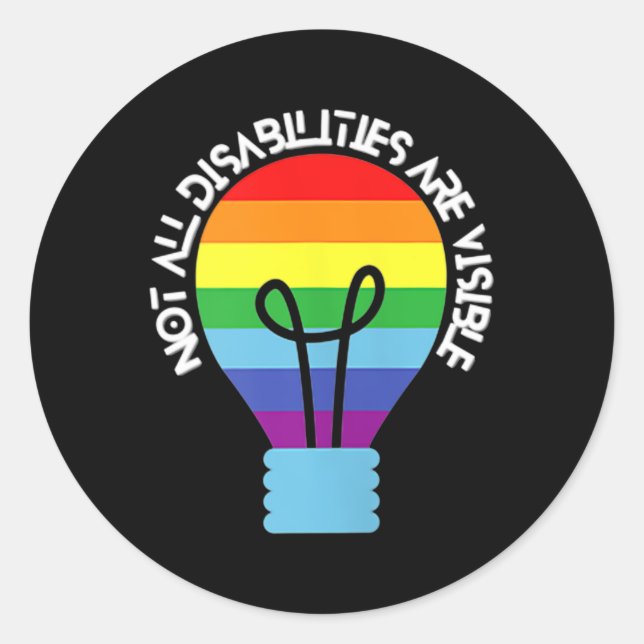 Not All Disabilities Are Visible  Disabilities Awa Classic Round Sticker (Front)