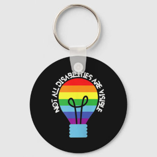 Not All Disabilities Are Visible Disabilities Awa Keychain