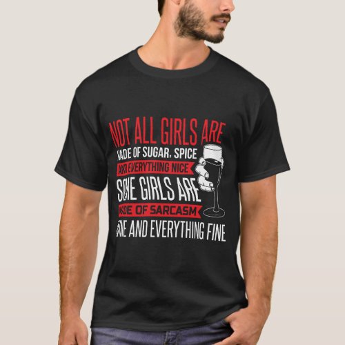 Not_all_girls_are_made_of_spice T_Shirt