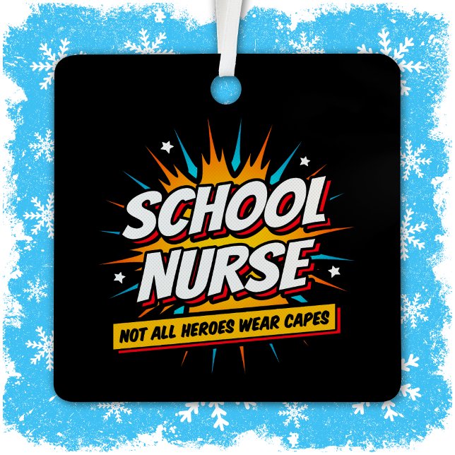 Not All Heroes Wear Capes Nurse Appreciation Metal Ornament (Creator Uploaded)